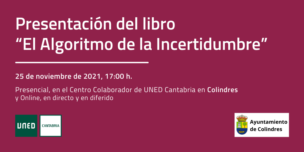 Colindres presenta junto a UNED Cantabria “El algoritmo de la incertidumbre”